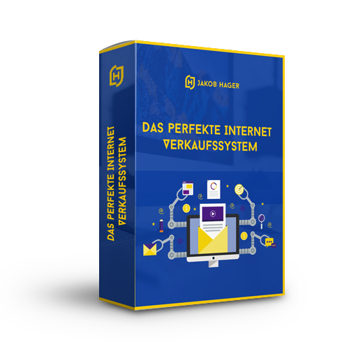 Das Perfekte Internet Verkaufssystem von Jakob Hager